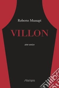 Villon. Atto unico