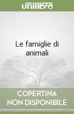 Le famiglie di animali libro