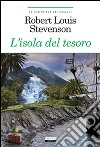 L'isola del tesoro. Ediz. integrale. Con Segnalibro libro