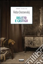 Delitto e castigo. Ediz. integrale. Con Segnalibro libro