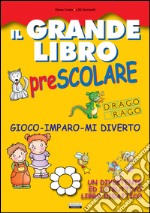 Il grande libro prescolare libro