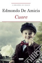 Cuore. Ediz. integrale. Con Segnalibro libro