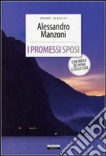 I promessi sposi. Ediz. integrale libro