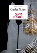 Un canto di Natale. Ediz. integrale. Con Segnalibro libro usato