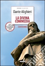 La Divina Commedia. Ediz. integrale. Con Segnalibro libro