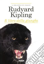 Il libro della giungla. Ediz. integrale libro