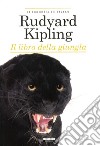 Il libro della giungla. Ediz. integrale libro