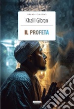 Il profeta. Ediz. integrale. Con Segnalibro libro