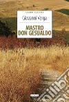 Mastro don Gesualdo. Ediz. integrale. Con Segnalibro libro