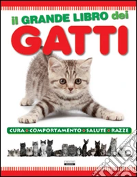 Il grande libro dei gatti