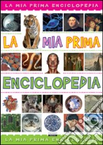 La mia prima enciclopedia libro