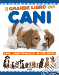 Il grande libro dei cani