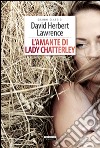 L'amante di lady Chatterley. Ediz. integrale. Con Segnalibro libro