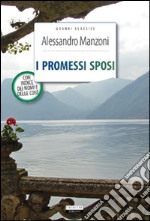 I promessi sposi. Ediz. integrale. Con Segnalibro libro usato