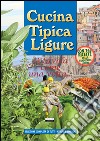 Cucina tipica ligure libro di Chiaravalle Martin