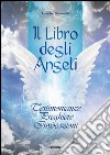 Il libro degli angeli libro