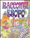 Racconti di Esopo libro