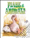 Fiabe di animali libro