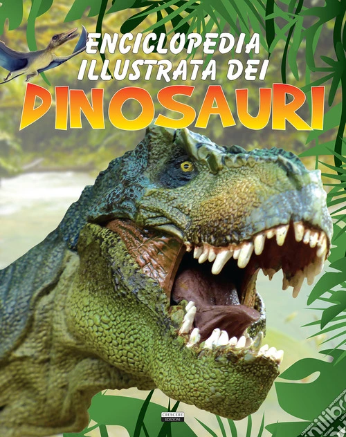 Enciclopedia illustrata dei dinosauri