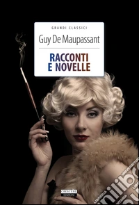 Racconti e novelle. Con Segnalibro