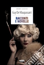 Racconti e novelle. Con Segnalibro libro