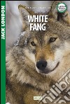 White Fang libro di London Jack