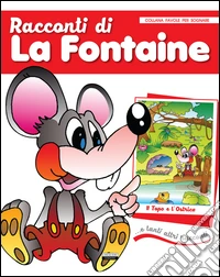 Racconti di La Fontaine libro