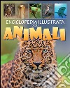 Enciclopedia illustrata degli animali libro