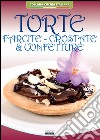 Torte farcite. Crostate e confetture libro