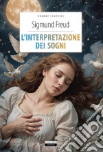 L'interpretazione dei sogni. Ediz. integrale. Con Segnalibro libro