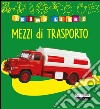 I mezzi di trasporto libro