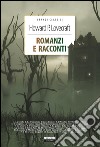 Romanzi e racconti. Con Segnalibro. Vol. 1 libro di Lovecraft Howard P. Romanini F. (cur.)