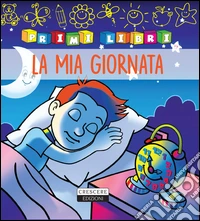 La mia giornata