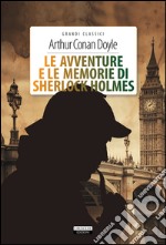 Le avventure e le memorie di Sherlock Holmes. Con Segnalibro