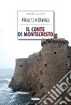 Il conte di Montecristo. Con Segnalibro libro