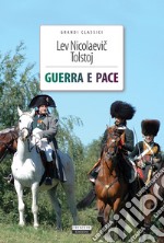 Guerra e pace. Ediz. integrale. Con Segnalibro libro