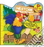 Nestore il gallo ugola d'oro libro