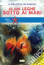 20.000 leghe sotto i mari. Ediz. ad alta leggibilità libro