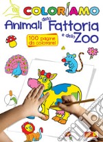 Coloriamo animali della fattoria e dello zoo libro