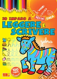 Io imparo a leggere e scrivere