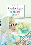 Il grande Gatsby. Ediz. integrale. Con Segnalibro libro