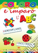 Coloro e imparo l'ABC. Ediz. illustrata libro