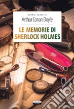 Le memorie di Sherlock Holmes. Ediz. integrale. Con Segnalibro libro