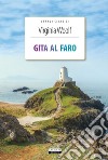 Gita al faro. Ediz. integrale. Con Segnalibro libro