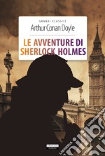 Le avventure di Sherlock Holmes. Ediz. integrale. Con Segnalibro