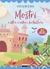 Mostri e altre creature fantastiche. Con 30 adesivi removibili. Ediz. illustrata libro