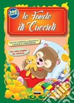 Le favole di cuccioli. Ediz. illustrata libro