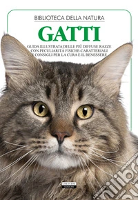 Gatti. Ediz. illustrata