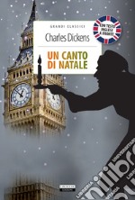 Un canto di Natale. Testo inglese a fronte. Ediz. integrale. Con Segnalibro