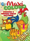 Maxi Coloro: Cuccioli E Animali Della Fattoria libro